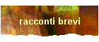 racconti brevi